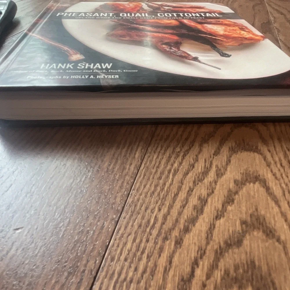 Hank Shaw Pheasant, Quail, Cottontail Field to Feast Hardcover 2018 Heyser